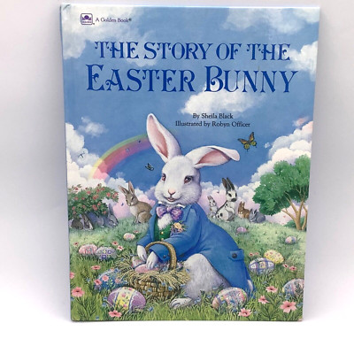 The Story Of The Easter Bunny By Sheila Black Vintage Hardcover Picture Book