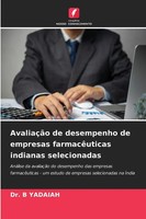 B Yadaiah | AvaliaçãO De Desempenho De Empresas FarmacêUticas Indianas...
