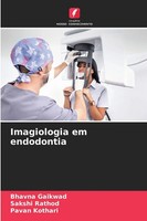 Imagiologia Em Endodontia Bhavna Gaikwad (U. A.) Taschenbuch Portugiesisch 2025