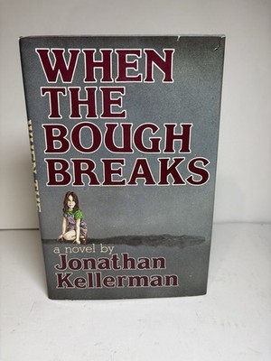 When The Bough Breaks Jonathan Kellerman Hardback First edition
