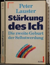 STARKUNG DES ICH. PETER LAUSTER. ECON.