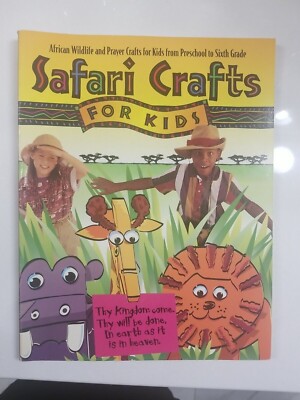 SAFARI CRAFTS FOR KIDS: INCLUDES PROJECTS FOR CHILDREN-Kim Sullivan-Gospel Light