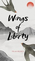 Wings Of Liberty | Melani Helimets | Buch | Englisch | 2024 | Ean 9789916397596