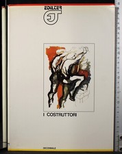 I COSTRUTTORI. AUGUSTO MURER. EDILTER.