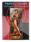 Vamps & and Vixens Seductive Art of Dave Stevens Book Full Color Oversized Book