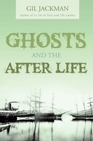 Ghosts And The After Life Gil Jackman Taschenbuch Kartoniert / Broschiert 2011