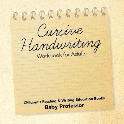 Baby Professor Cursive Handwriting Workbook for Adults (Taschenbuch)
