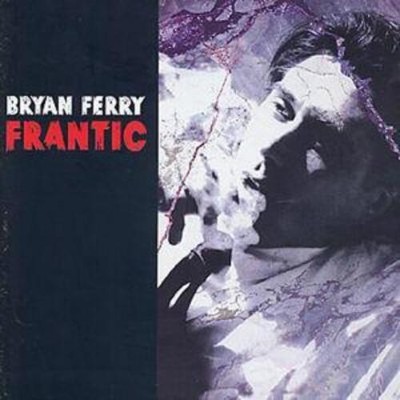 Bryan Ferry Frantic (CD) Album (UK IMPORT)