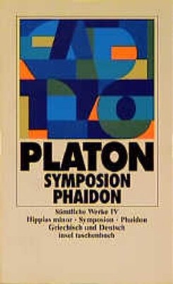 Symposion Phaidon. Platon Sämtliche Werke, Band IV. PlatonKarlheinz Hülser  und