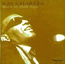 Blues Is My Middle Name von Ray Charles | CD | Zustand sehr gut
