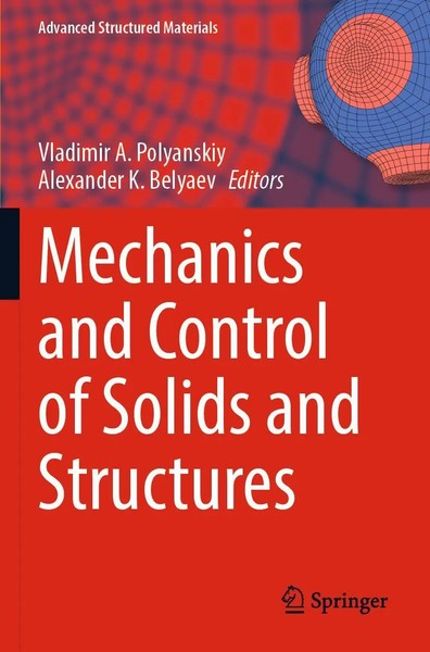 Alexander K. Belyaev (U. A.) | Mechanics And Control Of Solids And Structures-image