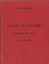 1974 EO N° LOUIS SCUTENAIRE + MICHEL-GEORGES BERNARD : LE FUSIL DU BOUCHER