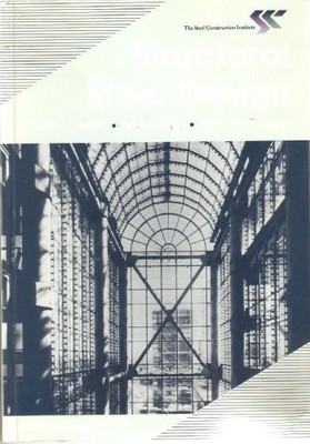 Structural Steel Design - Dowling, Patrick J.