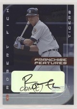2002 Donruss Best of Fan Club Franchise Features /300 Robert Fick #28 Auto 1d0h