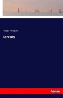 Hugh Walpole | Jeremy | Taschenbuch | Englisch (2018) | 308 S. | Hansebooks