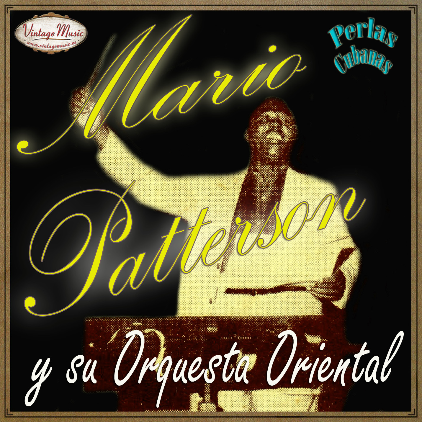 MARIO PATTERSON Perlas Cubanas CD #31/120 - ORQUESTA ORIENTAL CUBAN DANCE BAILE