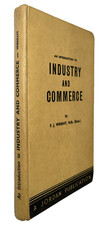 An Introduction to Industry and Commerce 1960s business studies book Wright