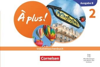 À plus ! Neubearbeitung - Französisch als 1. und 2. Fremdsprache - Ausgabe B f