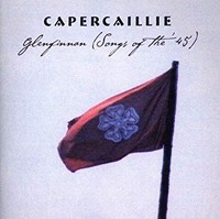 Capercaillie - Glenfinnan Songs Of The '45 - Cd - G4Z