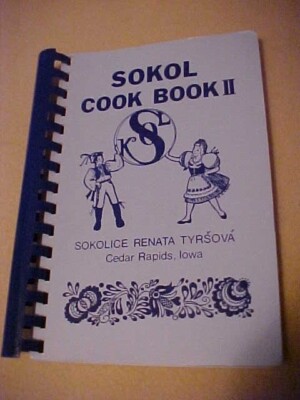 Sokol Cookbook II Sokolic Renata Tyrsova Cedar Rapids IA