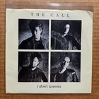 THE CALL I Don't Wanna DJ PROMO POP ROCK 45 7" Vinyl Record