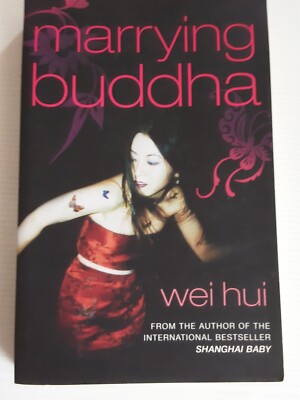 Marrying Buddha by Wei Hui Zhou  Passion Desire  Paperback Drama Book