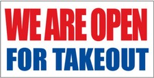 20x48 Inch WE ARE OPEN FOR TAKEOUT Vinyl Banner Sign - wb