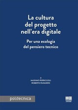Roberto Ruggiero Massimo Perric La cultura del progetto nell’era dig (Paperback)