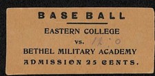 Vintage Baseball Ticket c1905-1911 Eastern College Front Royal v Bethel Military