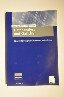 Udo Bankhofer, Jürgen Vogel: Datenanalyse und Statistik; Einführung für Ökonomen
