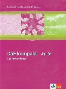 DaF Kompakt. Lehrerhandbuch A1-B1: Deutsch Als F. | Book.