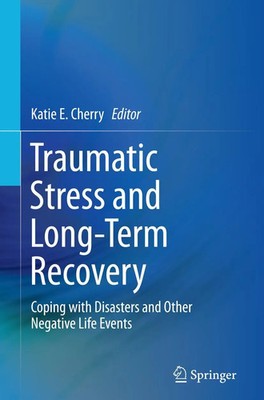 Katie E. Cherry | Traumatic Stress and Long-Term Recovery | Taschenbuch (2016)