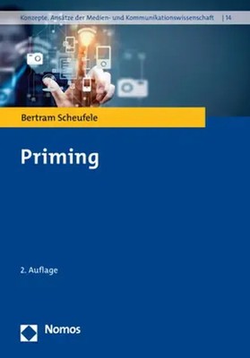 Bertram Scheufele | Priming | Taschenbuch | Deutsch (2022) | 159 S. | Nomos