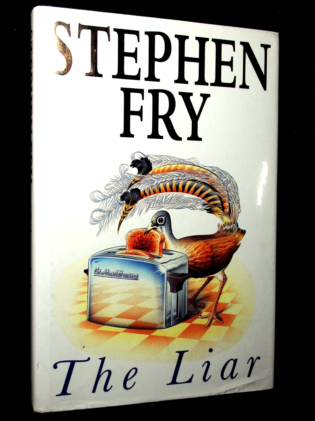 SIGNED; The Liar by Stephen Fry (1991-1st) Debut Novel - Hardback Humour Fiction