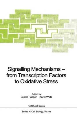 Signalling Mechanisms -- From Transcription Factors To Oxida...