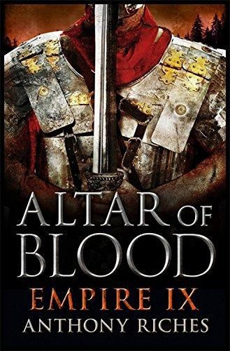 Altar of Blood: Empire IX: 9 (Empire series) - Riches, Anthony