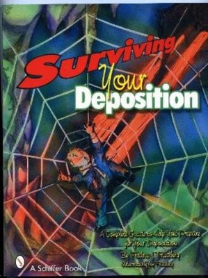 Fredric J. Friedberg Surviving Your Deposition (Paperback)