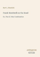 Frank Merriwell On The Road Burt L. Standish