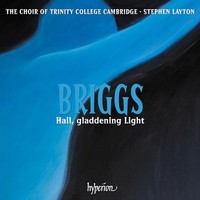 Choir Of Trinity Col - Briggs Hail Gladdening Light Other Works - Cd - G3Z