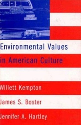 Environmental Values in American Culture Hardcover