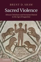 Brent D. Shaw | Sacred Violence | Buch | Englisch (2011) | Gebunden