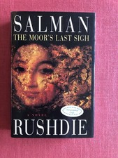 Product Image: SALMAN RUSHDIE/THE MOOR'S LAST SIGH 1996 signed hardcover 1st Amer. ed. 1st pr.