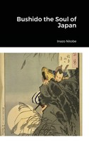 Inazo Nitobe | Bushido The Soul Of Japan | Buch | Englisch (2021) | Gebunden