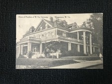 Home of President of W. Va. University, Morgantown, W. Va. 1912