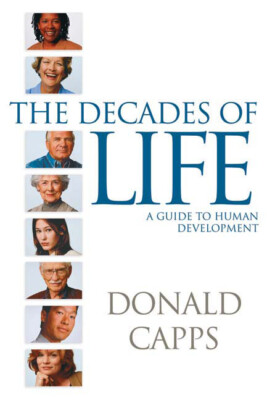 Decades Of Life: A Guide To Human Development