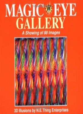 Magic Eye Gallery: A Showing of 88 Images,Cheri Smith