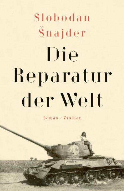 Thumbnail - Slobodan Snajder / Die Reparatur Der Welt9783552059245