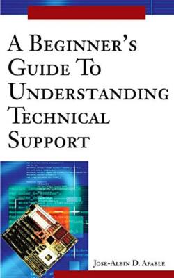 Afable - A Beginner's Guide To Understanding Technical Support - New p - X555z