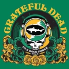 New ListingRECORD STORE DAY 2026 Grateful Dead On A Back Porch, Vol. 3 Vinyl LP