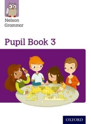 Wendy Wren Nelson Grammar Pupil Book 3 Year 3/P4 (Taschenbuch) (US IMPORT)